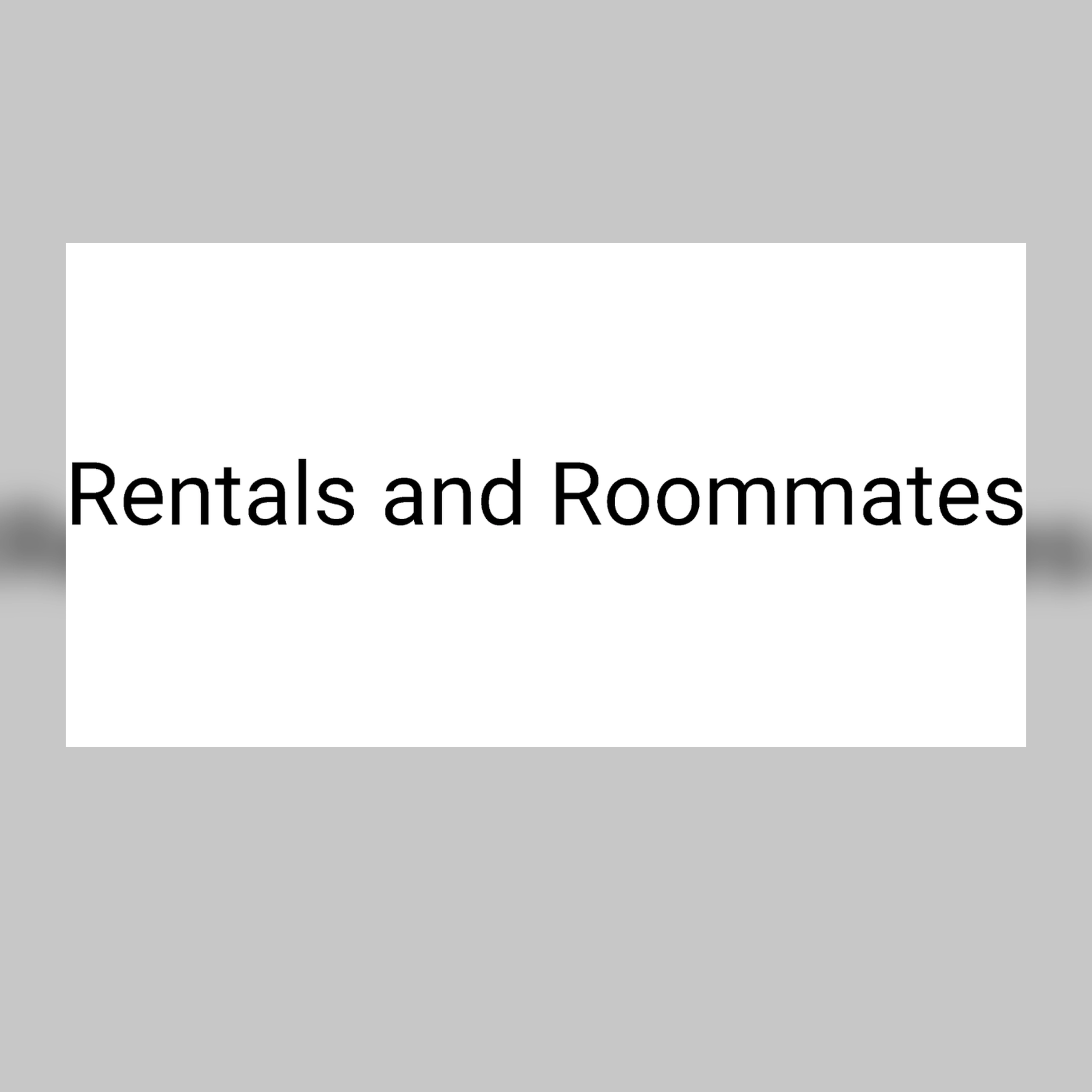 Rentals and Roommates